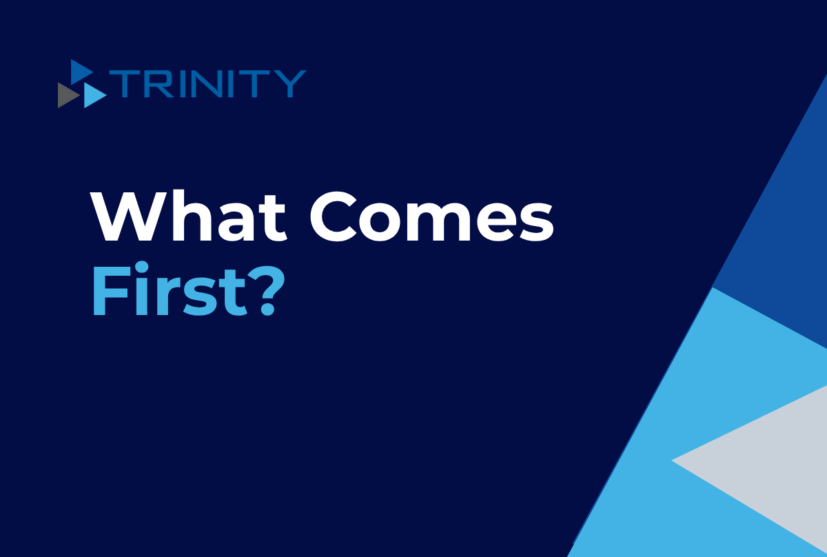 What Comes First? white paper