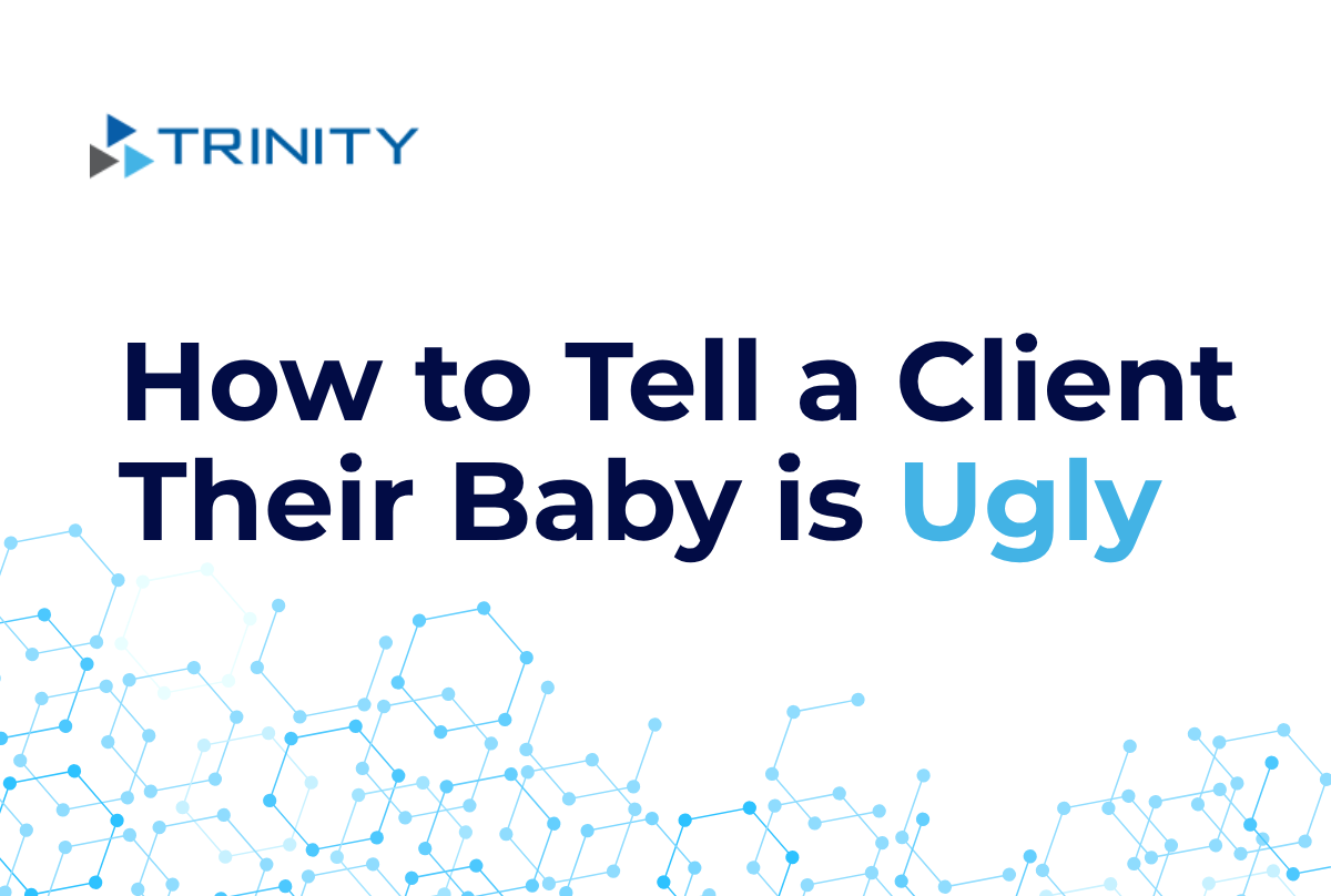 How to Tell a Client their Baby is Ugly white paper